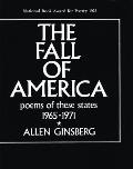 Fall of America Poems of These States 1965 1971