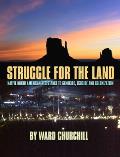 Struggle for the Land Native North American Resistance to Genocide Ecocide & Colonization