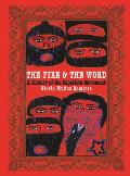 Fire & the Word A History of the Zapatista Movement
