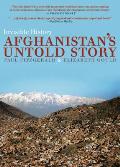 Invisible History Afghanistans Untold Story