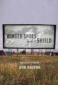 Winged Shoes & a Shield Collected Stories