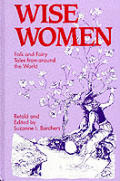 Wise Women Folk & Fairy Tales From Aroun