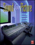 Sound For Picture The Art Of Sound Design