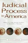 Judicial Process In America 7th Edition