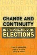 Change & Continuity in the 2004 & 2006 Elections