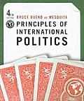Principles of International Politics (4TH 09 - Old Edition)
