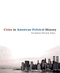 Cities in American Political History