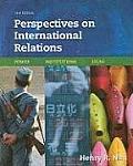 Perspectives on International Relations Power Institutions Ideas