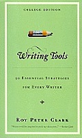 Writing Tools 50 Essential Strategies for Every Writer