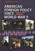 American Foreign Policy Since World War