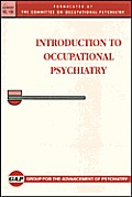 Introduction to Occupational Psychiatry