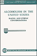 Alcoholism in the United States: Racial & Ethnic Considerations