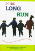 In the Long Run...Longitudinal Studies of Psychopathology in Children