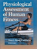 Physiological Assessment of Human Fitness