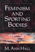 Feminism & Sporting Bodies Essays On