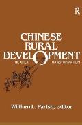 Chinese Rural Development: The Great Transformation: The Great Transformation