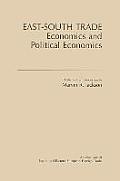 East-South Trade: Economics and Political Economies