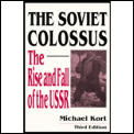 Soviet Colossus The Rise & Fall Ussr 3rd Edition