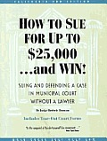 How To Sue For Up To $25000 & Win