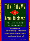 Tax Savvy For Small Business 2nd Edition