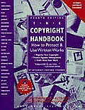 Copyright Handbook How To Protect & Use 4th Edition