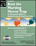 Beat The Nursing Home Trap A Consumers G