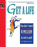 Get A Life 4th Edition You Dont Need A Million T