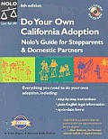 Do Your Own California Adoption Nolos Guide for Stepparents & Domestic Partners With CDROM