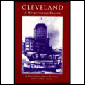 Cleveland A Metropolitan Reader