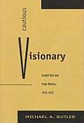Cautious Visionary Cordell Hull & Trade Reform 1933 1937