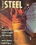 Portraits in Steel An Illustrated History of Jones & Laughlin Steel Corporation