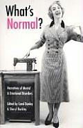 What's Normal?: Narratives of Mental and Emotional Disorders