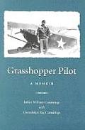 Grasshopper Pilot A Memoir