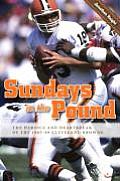 Sundays in the Pound: The Heroics and Heartbreak of the 1985-89 Cleveland Browns