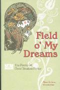 Field O' My Dreams: The Collected Poems of Gene Stratton-Porter