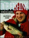 Hooked On Ice Fishing Secrets To Catchin