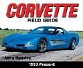 Corvette Field Guide 1953 Present