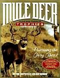 Mule Deer Hunting Todays Trophies