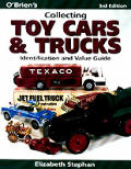 Obriens Collecting Toy Cars & Trucks 3rd Edition