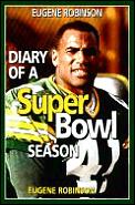 Diary Of A Super Bowl Eugene Robinson