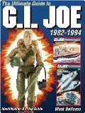 Ultimate Guide To Gi Joe 1982 1994