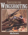 Shotguns For Wingshooting