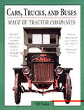 Cars Trucks & Buses Made By Tractor Co