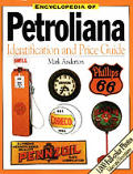 Encyclopedia Of Petroliana Id & Price Guide