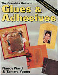 Complete Guide To Glues & Adhesives