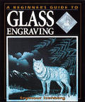 Beginners Guide To Glass Engraving