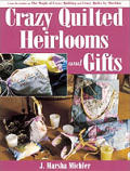 Crazy Quilted Heirlooms & Gifts