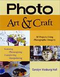 Photo Art & Craft 50 Projects Using Phot