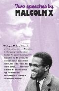 Two Speeches By Malcolm X