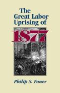 Grt Labor Uprising of 1877